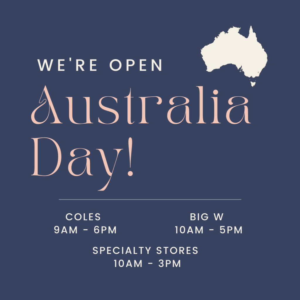 we're open Australia Day Station Square Shopping Centre