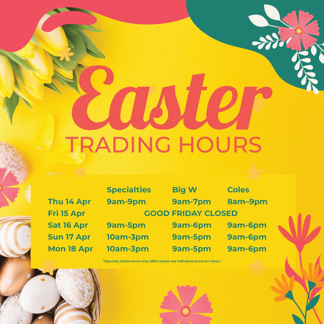 Easter Trading Hours at Station Sqaure