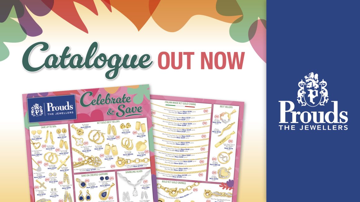 Prouds The Jewellers EOFY Sale Catalogue is out now.